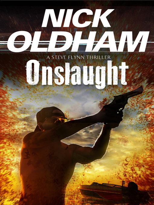 Title details for Onslaught by Nick Oldham - Available